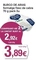 Oferta de Burgo de Arias - Formatge Fresc De Cabra por 3,89€ en Supermercats Jespac