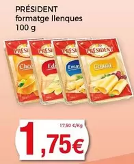 Oferta de Président - Formatge Llenques por 1,75€ en Supermercats Jespac