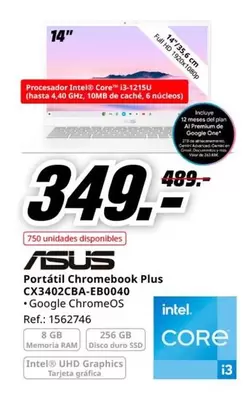 Oferta de Intel - Portátil Chromebook Plus Cx3402caba-ebo40 por 349€ en MediaMarkt