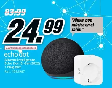 Oferta de Altavoz Inteligente Echo Dolc (5, Gen 2022 + Plug Wi-2 por 24,99€ en MediaMarkt