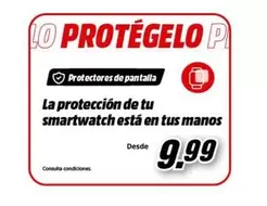 Oferta de Protección De Tu Smartwatch Esta En Tus Manos por 9,99€ en MediaMarkt