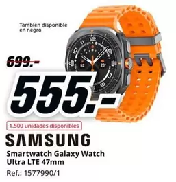 Oferta de Samsung - Smartwatch Galaxy Watch Ultra LTE 47mm por 555€ en MediaMarkt