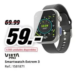 Oferta de Vieta - Smartwatch Extrem 3 por 59€ en MediaMarkt