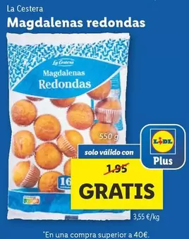 Oferta de La Cestera - Magdalenas Redondas por 1€ en Lidl