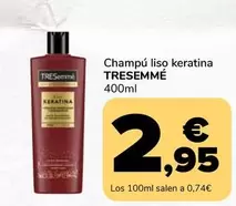 Oferta de TRESemmé - Champú Liso Keratina por 2,95€ en Supeco