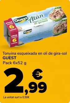 Oferta de Guest - Tonyina Esqueixada En Oli De Gira-Sol por 2,99€ en Supeco