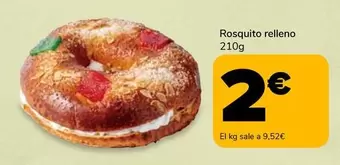 Oferta de Rosquito Relleno por 2€ en Supeco