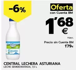 Oferta de Central Lechera Asturiana - Leche Semidesnatada por 1,68€ en BM Supermercados