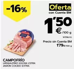 Oferta de Campofrío - Jamon Cocido Extra por 1,79€ en BM Supermercados