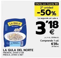 Oferta de La Gula Del Norte - Fresca por 6,35€ en BM Supermercados