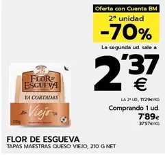 Oferta de Flor de Esgueva - Tapas Maestras Queso Viejo por 7,89€ en BM Supermercados