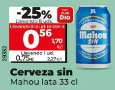 Oferta de Cerveza Sin por 0,75€ en Dia