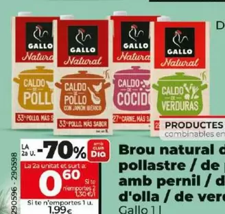 Oferta de Gallo - Caldo Natural De Pollo/De Pollo Con Jamon/De Cocido/De Verduras por 1,99€ en Dia