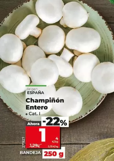 Oferta de Champinon Entero por 1€ en Dia