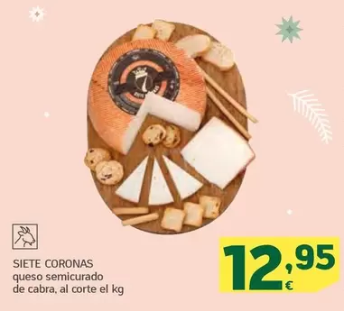 Oferta de Coronas - Queso Semicurado De Cabra por 12,95€ en HiperDino