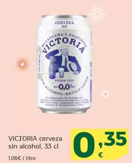 Oferta de Victoria - Cerveza Sin Alcohol por 0,35€ en HiperDino