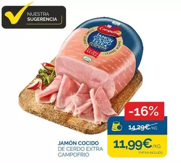 Oferta de Campofrío - Jamon Cocido De Cerdo Extra por 11,99€ en Supermercados La Despensa