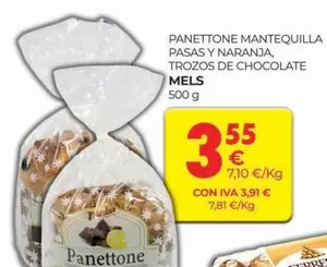 Oferta de MELS - Panettone Mantequilla Pasas Y Naranja, Trozos De Chocolate por 3,55€ en CashDiplo