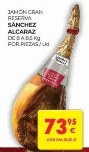 Oferta de Sánchez Alcaraz - Jamon Gran Reserva por 73,95€ en CashDiplo