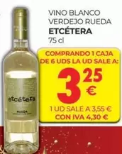 Oferta de Etcétera - Vino Blanco Verdejo Rueda por 3,25€ en CashDiplo