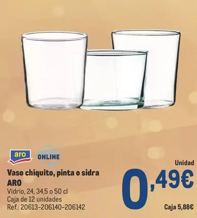 Oferta de Aro - Vaso Chiquito, Pinta O Sidra por 0,49€ en Makro