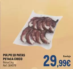 Oferta de Pulpo -  10 Patas Petaca Chico por 29,99€ en Makro