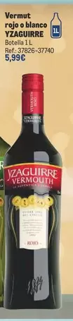 Oferta de Yzaguirre - Vermut Rojo O Blanco por 5,99€ en Makro