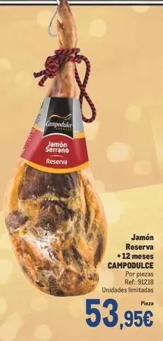 Oferta de Campodulce - Jamon Reserva + 12 Meses por 53,95€ en Makro