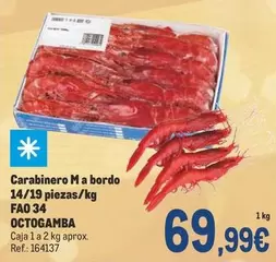 Oferta de Octogamba - Carabinero M A Bordo 14/19 Piezas/kg Fao 34 por 69,99€ en Makro