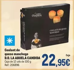 Oferta de La Abuela Candida - Coulant De Queso Manchego D.o. La Abuela por 22,95€ en Makro