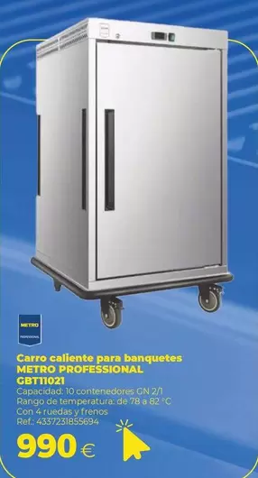 Oferta de Metro Professional -  Carroo Caliente Para Banquetees por 990€ en Makro