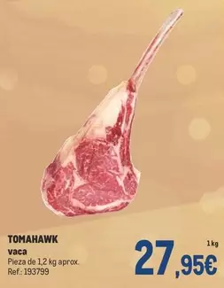 Oferta de Tomahawk Vaca por 27,95€ en Makro