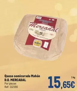 Oferta de Mercadal - Queso Semicurado Mahón D.o. por 15,65€ en Makro