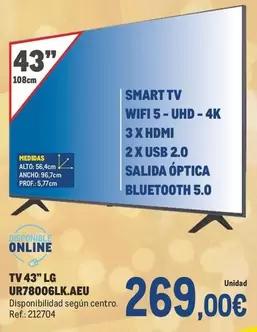 Oferta de LG - Tv 43" UR78006LK.AEU por 269€ en Makro