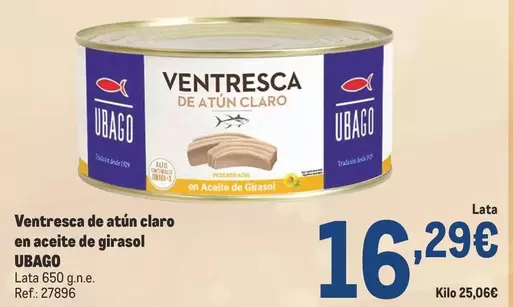 Oferta de Ubago - Ventresca De Atun Claro En Aceite De Girasol por 16,29€ en Makro