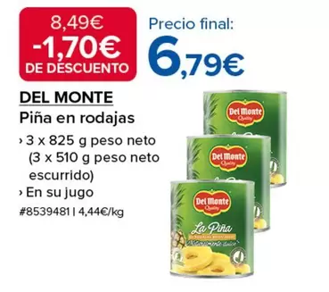 Oferta de Del Monte - Pina En Rodajas por 6,79€ en Costco