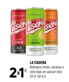 Oferta de La Casera - Refresco Limón, Naranja O Cola Bajo En Azúcar Lata por 1€ en Coviran