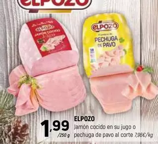 Oferta de Elpozo - Jamon Cocido En Su Jugo O Pechuga De Pavo Al Corte por 1,99€ en Coviran