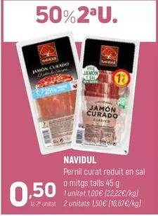 Oferta de Navidul - Pernil Curat Reduit En Sal O Mits Talls por 1,5€ en Coviran