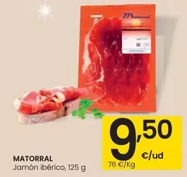 Oferta de Matorral - Jamón Ibérico por 9,5€ en Eroski