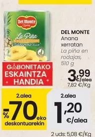 Oferta de Del Monte - La Pina En Rodajas por 3,99€ en Eroski