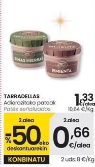 Oferta de  Tarradellas - Patés  por 1,33€ en Eroski