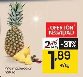 Oferta de Piña Maduración Natural por 1,89€ en Eroski