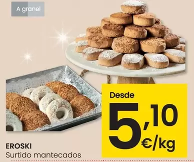 Oferta de Eroski - Surtido Mantecados por 5,1€ en Eroski