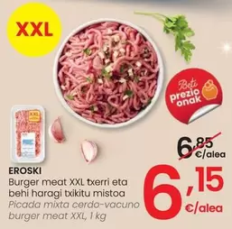 Oferta de Eroski - Picada Mixta Cerdo-Vacuno Burger Meat XXL por 6,15€ en Eroski