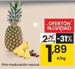 Oferta de Pina Maduracion Natural por 1,89€ en Eroski