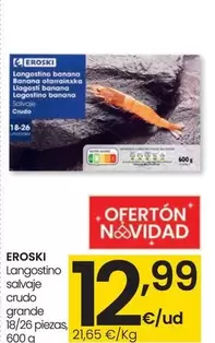 Oferta de Eroski - Langostino Salvaje Crudo Grande por 12,99€ en Eroski