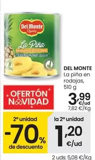 Oferta de Del Monte - La Pina En Rodajas por 3,99€ en Eroski