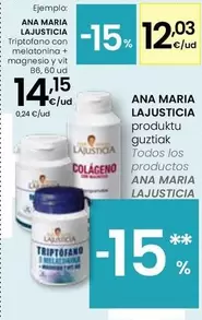 Oferta de Ana Maria Lajusticia - Triptofano Con Melocotonina + Magnesio Y Vite por 12,03€ en Eroski