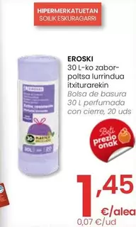 Oferta de Eroski - Bolsa De Basura 30 L Perfumada Con Cierre por 1,45€ en Eroski